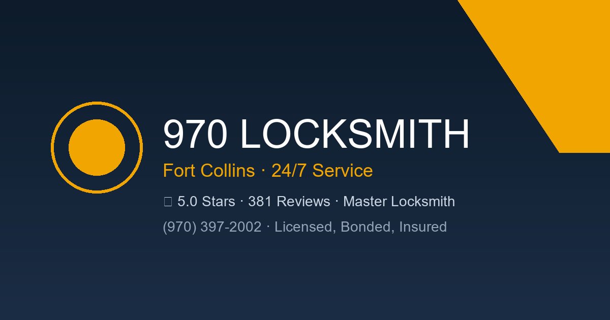 970 Locksmith Fort Collins | 24/7 Service | (970) 397-2002