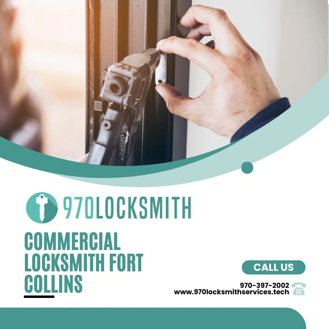 Commercial Locksmith Fort Collins