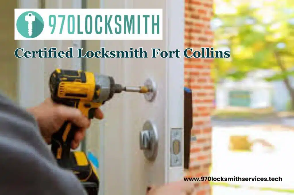 Certified Locksmith Fort Collins