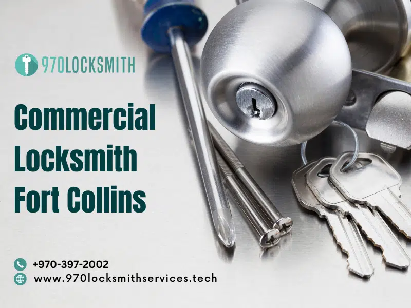 Commercial Locksmith Fort Collins