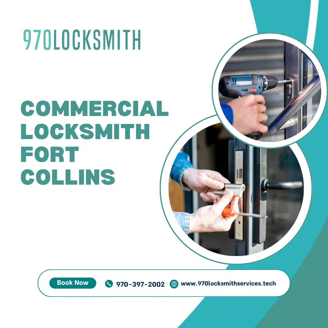 Commercial Locksmith Fort Collins